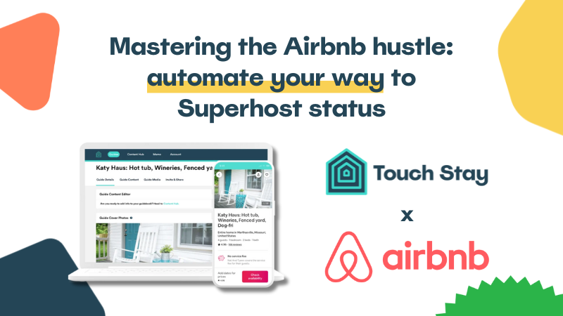 Mastering The Airbnb Hustle: Automate Your Way To Superhost Status ...